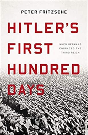 Hitler's First Hundred Days
